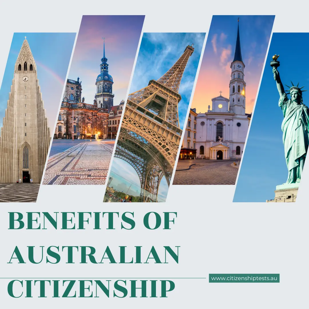Top 10 Benefits of Australian Citizenship