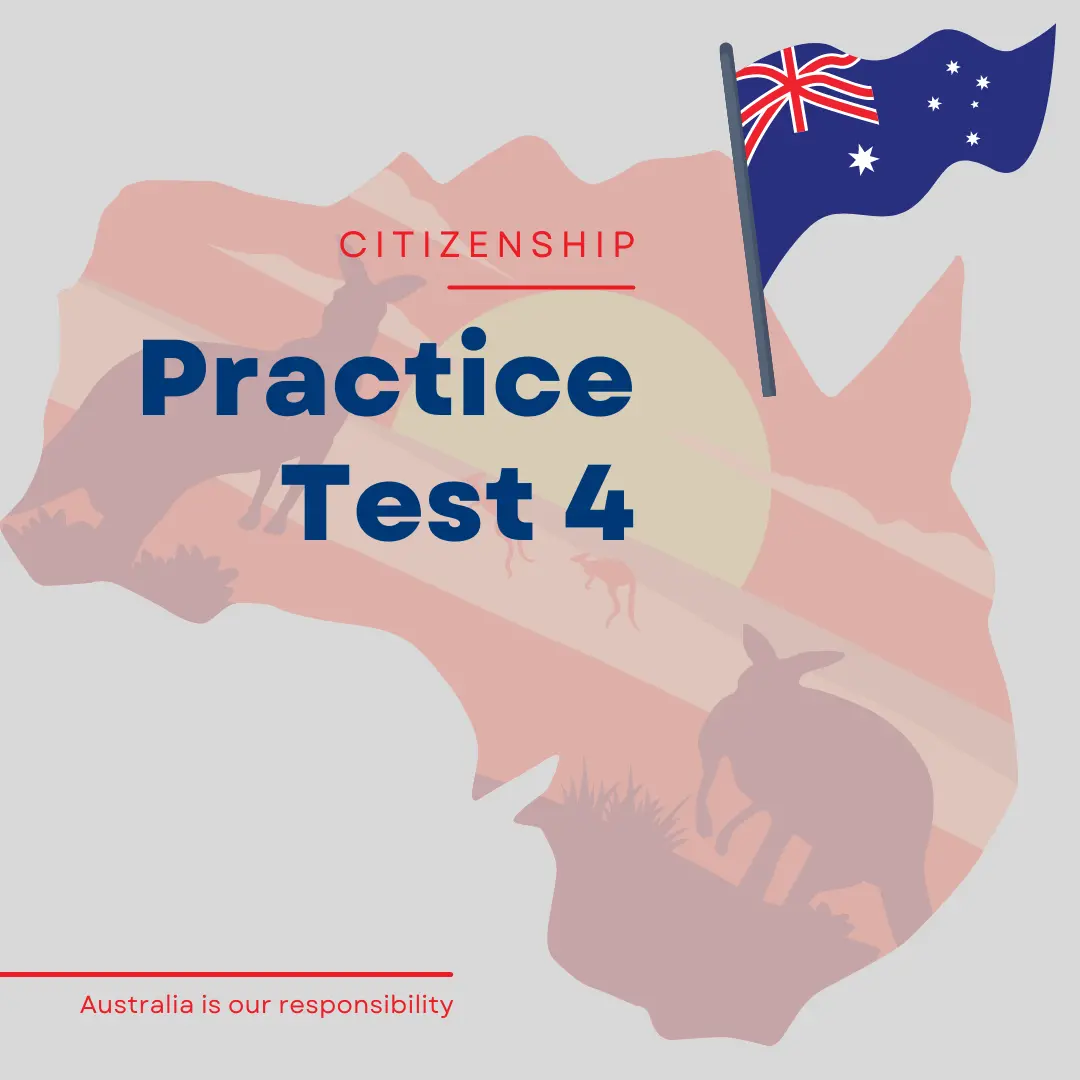 Australian Citizenship Practice Test 4