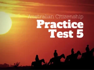 Australian Citizenship Practice Test 5