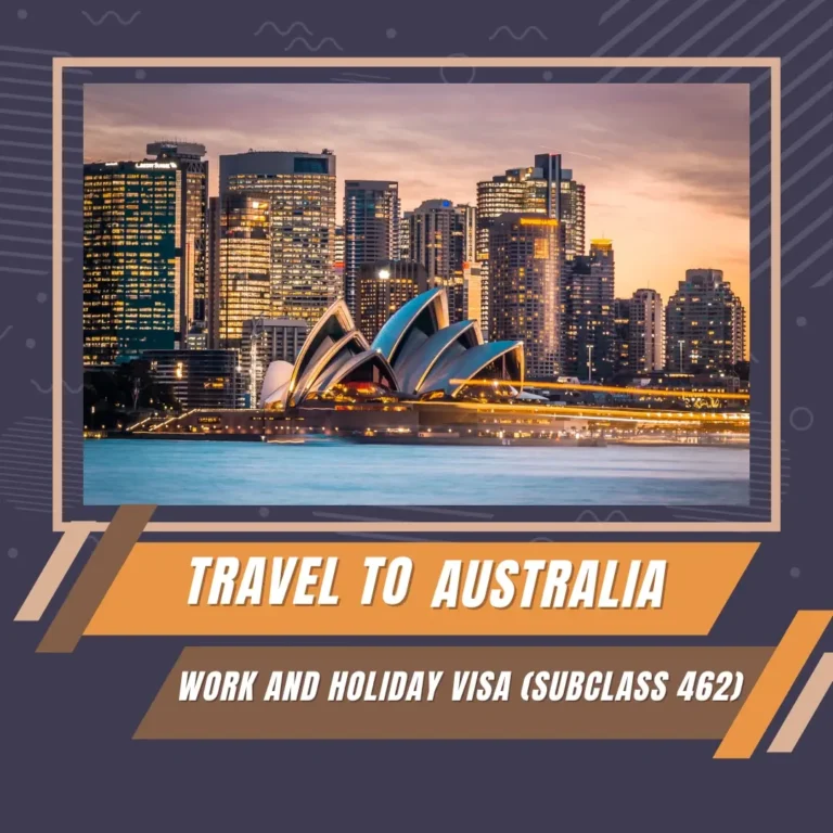 Work and Holiday visa (subclass 462)